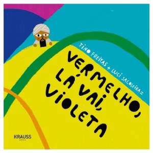 VERMELHO, LA VAI, VIOLETA TINO FREITAS ED KRAUSS