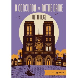 O CORCUNDA DE NOTRE DAME – (BOLSO DE LUXO) VICTOR HUGO