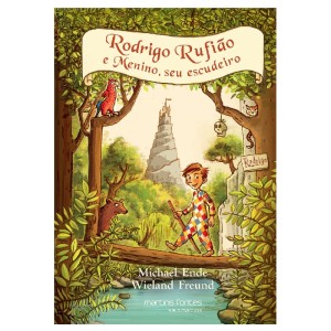 RODRIGO RUFIÃO E MENINO, SEU ESCUDEIRO ED MARTINS FONTES