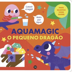 AQUAMAGIC  O PEQUENO DRAGÃO KIM FARIA VR EDITORA
