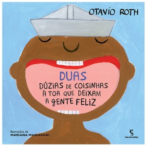 DUAS DÚZIAS DE COISINHAS À TOA OTAVIO ROTH ED SALAMANDRA